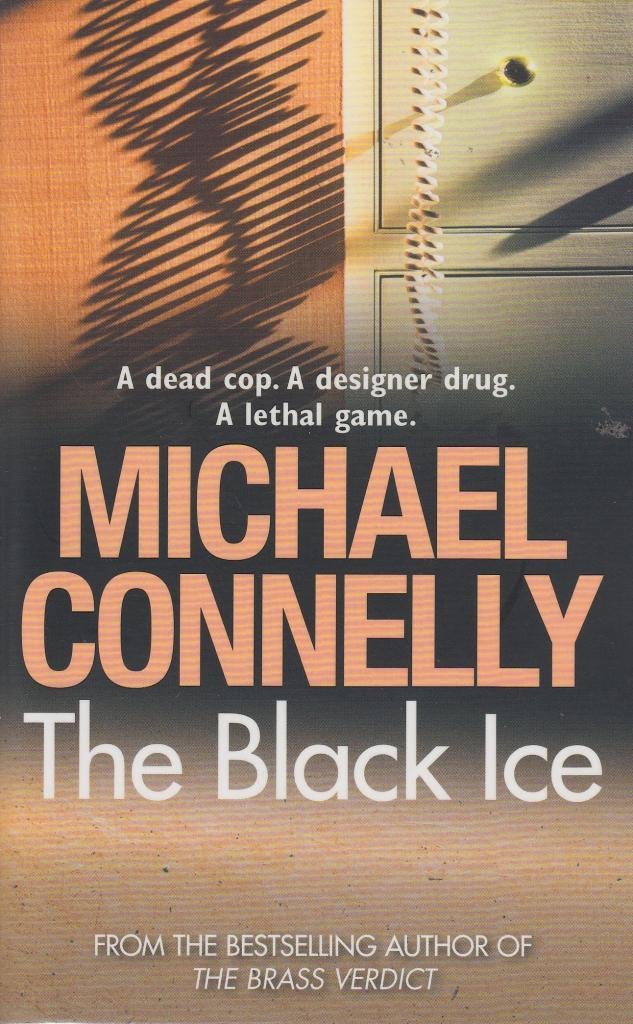 The Black Ice By Michael Connelly, The Black Ice Connelly, T | Inspire ...