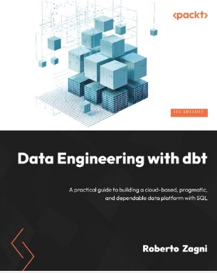 Data Engineering with dbt: A practical guide to building a c | Inspire ...