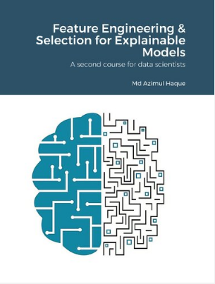 Feature Engineering & Selection for Explainable Models | Inspire Uplift
