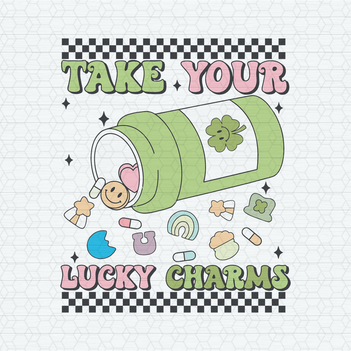 Take Your Lucky Charms Saint Patrick SVG | Inspire Uplift