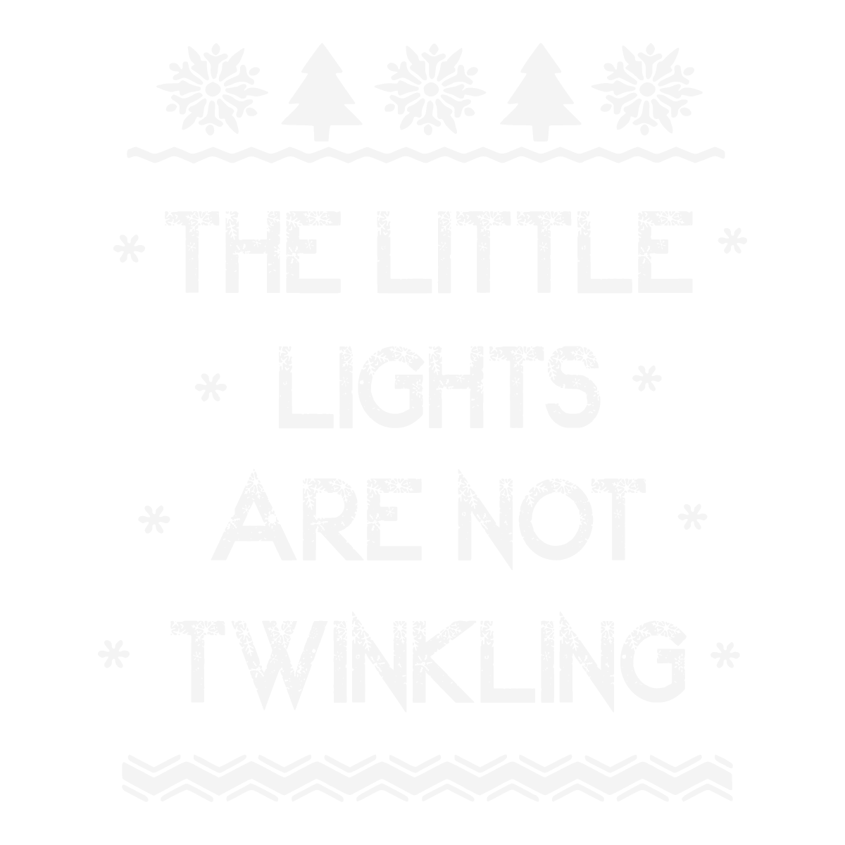 The Little Lights Are Not Twinkling SVG | Inspire Uplift