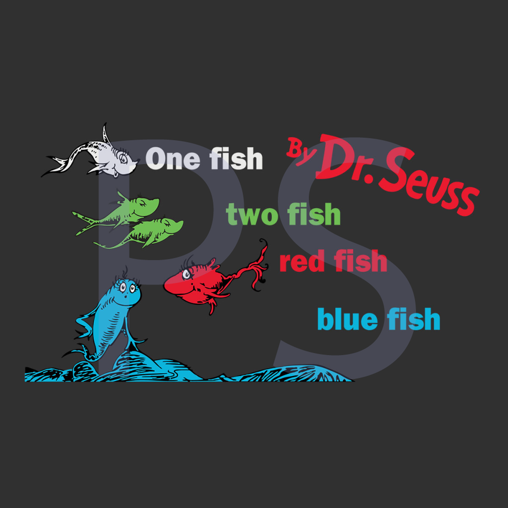 One Fish Two Fish Red Fish Blue Fish Dr Seuss Svg, Dr Seuss | Inspire ...