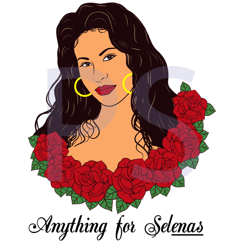 Anything For Selenas Roses, Trending Svg, Selena Svg, Selena - Inspire ...