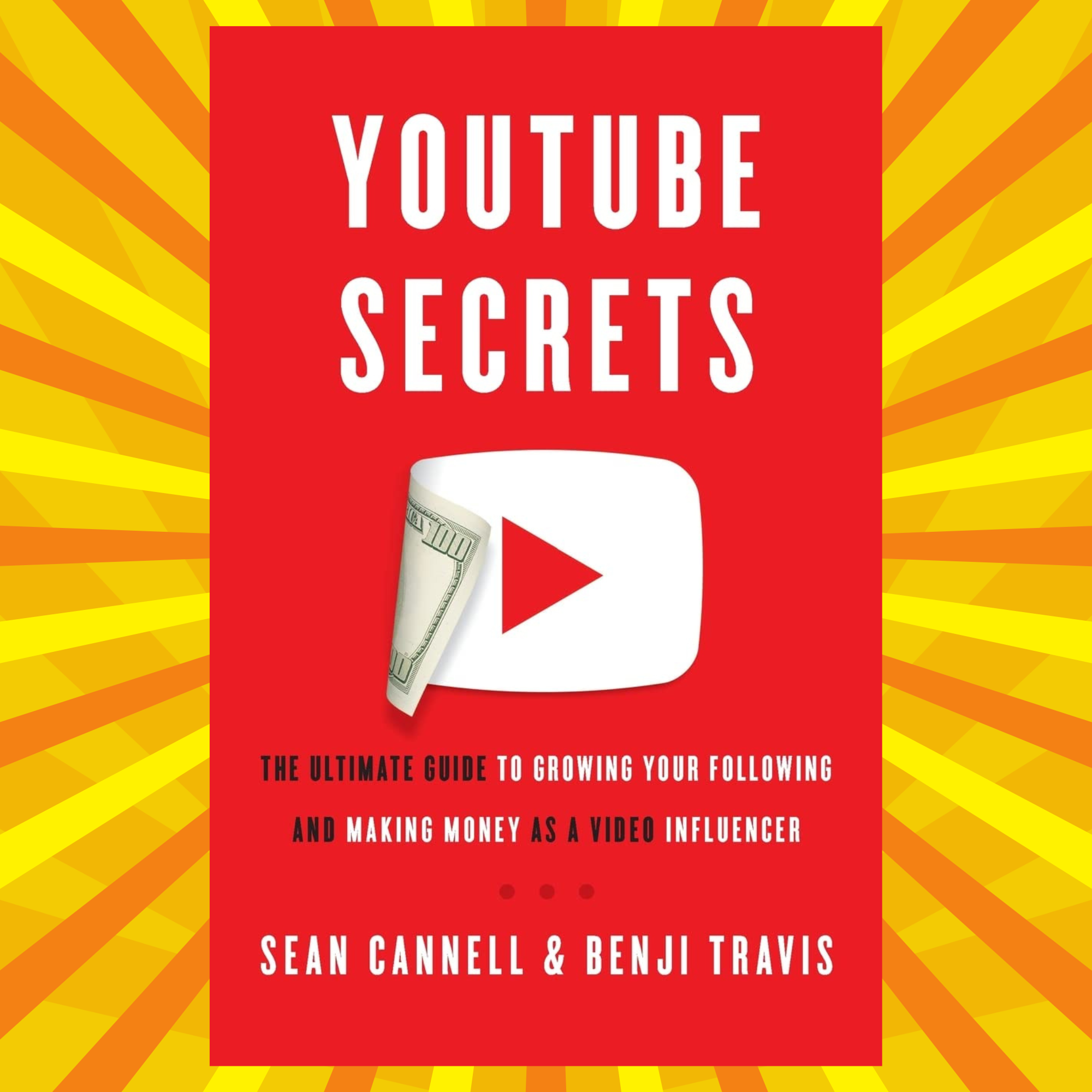YouTube Secrets: The Ultimate Guide to Growing Your Followin | Inspire ...