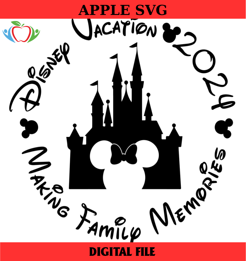 Disney 2024 Vacation Making Family Memories SVG, Disney Svg | Inspire ...
