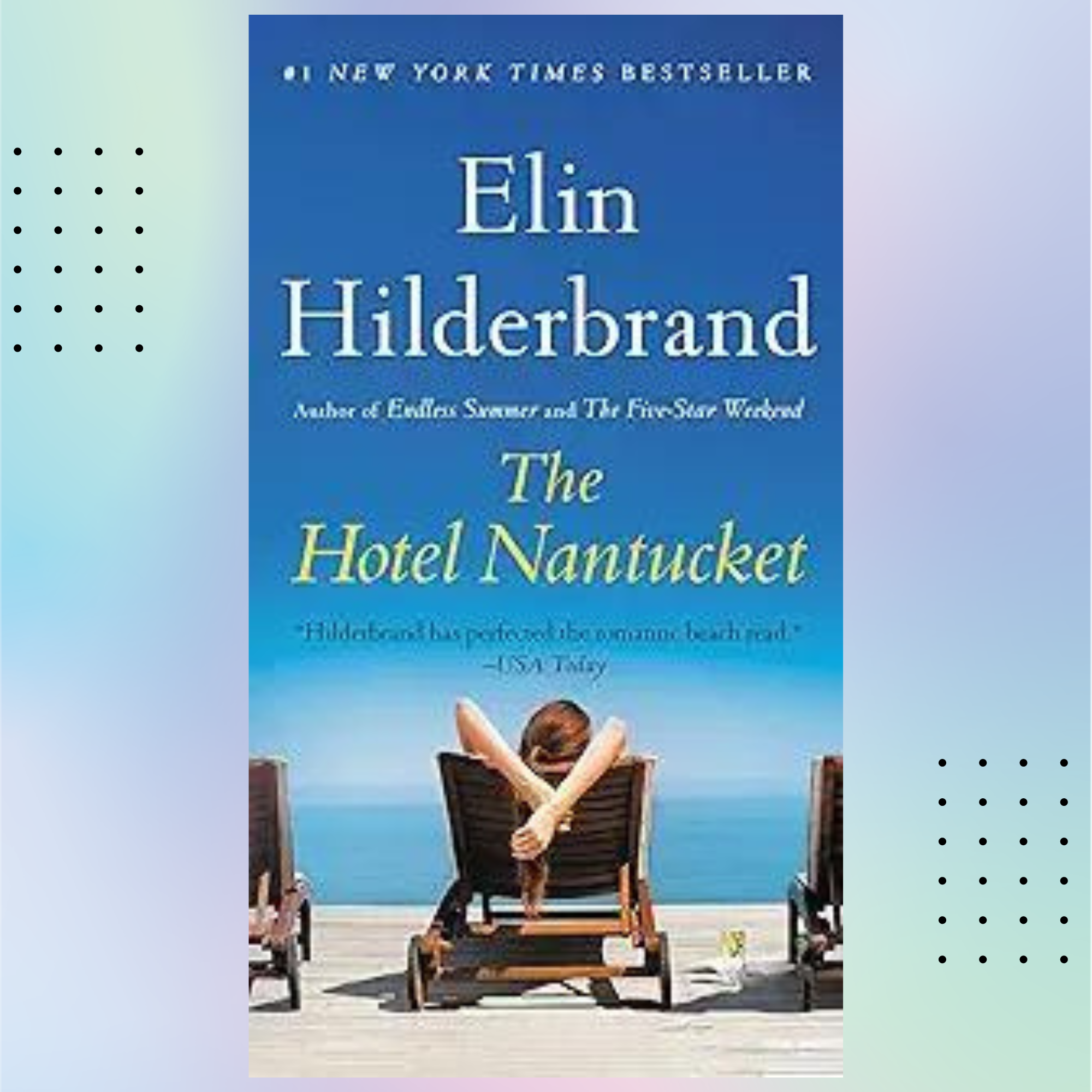 The Hotel Nantucket by Elin Hilderbrand Inspire Uplift