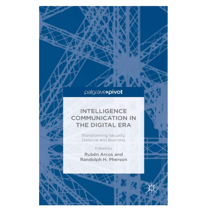 Intelligence Communication in the Digital Era: Transforming - Inspire ...