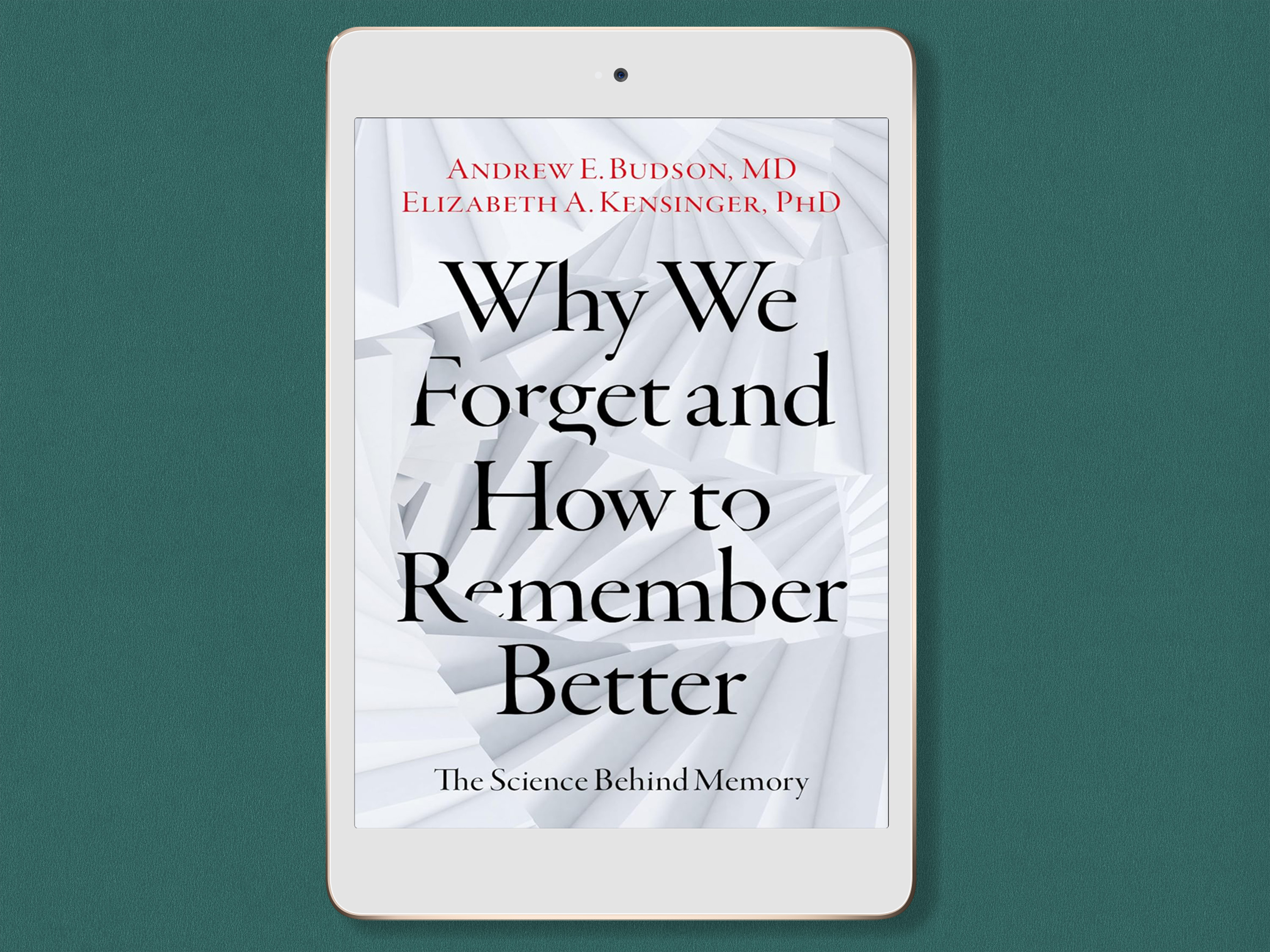 Why We Forget and How To Remember Better: The Science Behind | Inspire ...