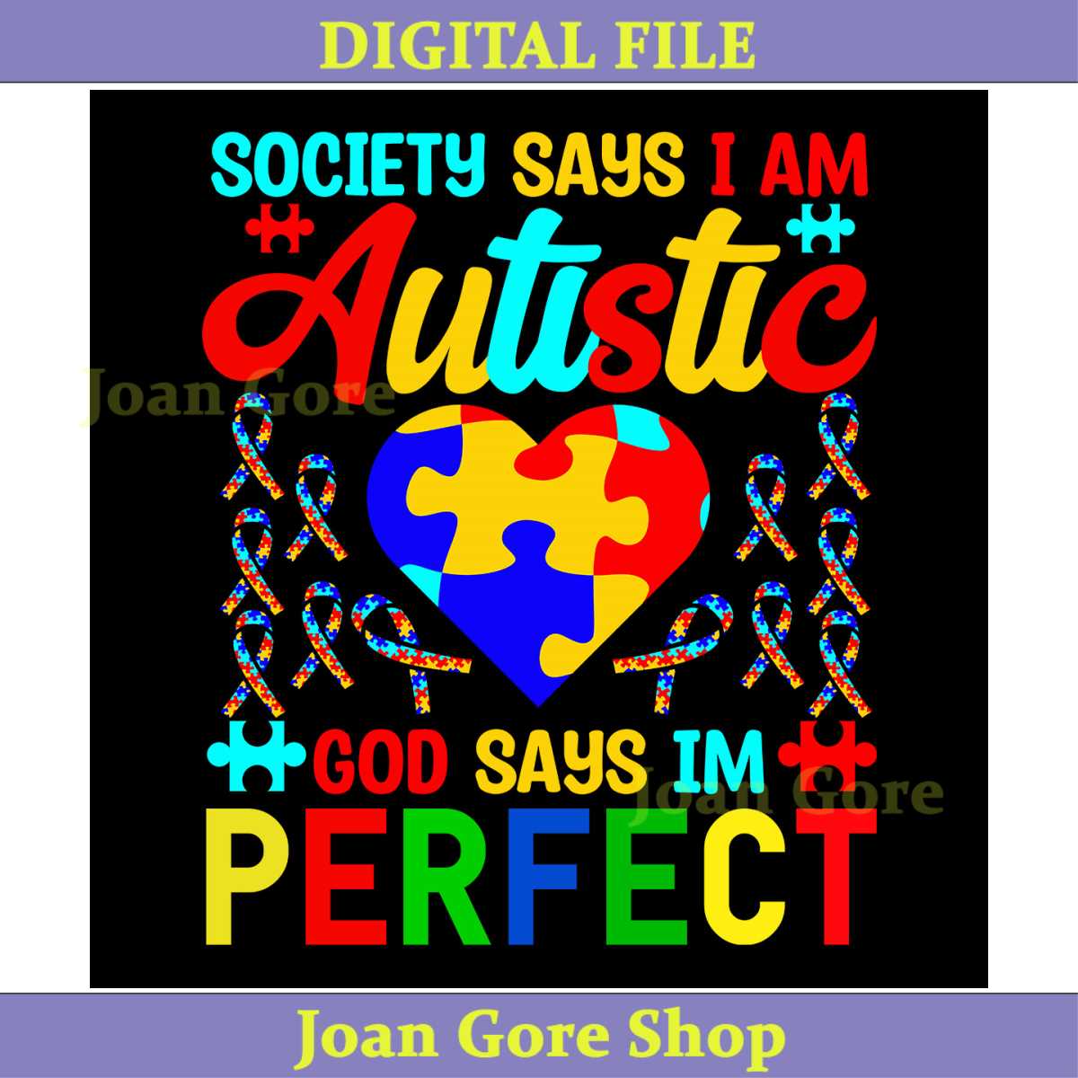 Society Says I Am Autistic God Says Im Perfect SVG | Inspire Uplift