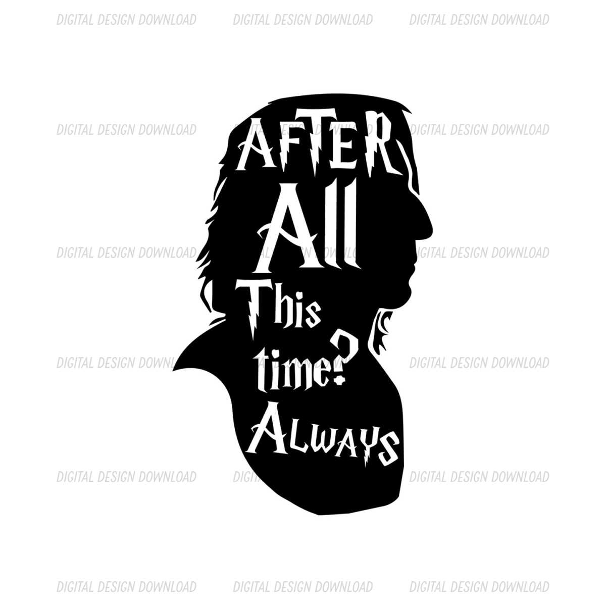 Snape Vector After All This Time Always Severus Snape Head SVG Vector Cut | Inspire ...