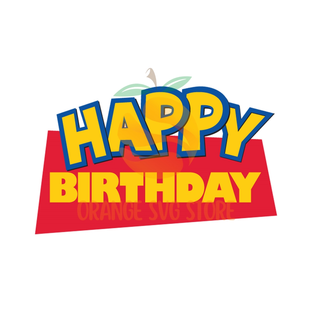 Happy Birthday Disney Pixar Toy Story Logo Clipart SVG - Inspire Uplift