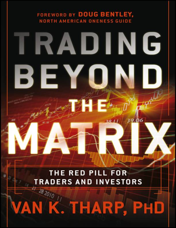 Trading Beyond the Matrix - Van K Tharp | Inspire Uplift