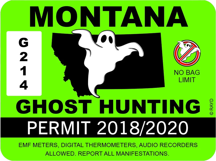 Montana Ghost Hunting Permit Sticker Self Adhesive Vinyl Par | Inspire ...
