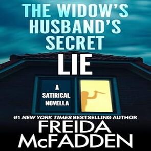 The Widow's Husband's Secret Lie: A Satirical Novella By Fre | Inspire