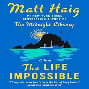 thumbnail image 2 of The Life Impossible: A Novel By Matt Haig – Hardcover (2024, Good Condition) 2 of 5
