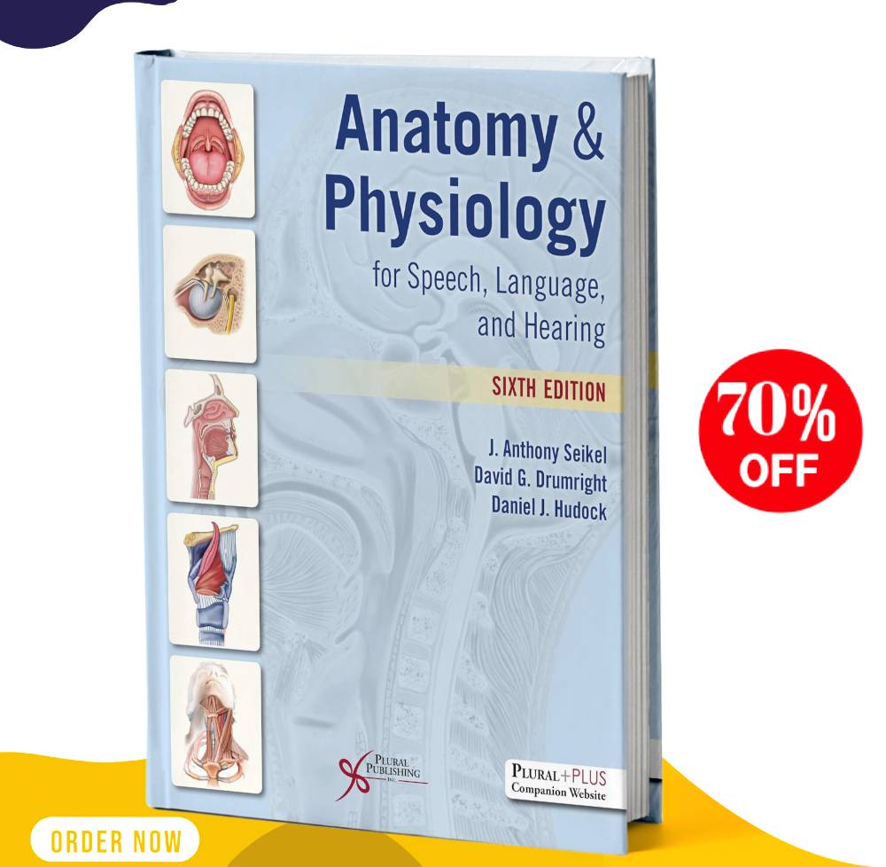Anatomy &amp; Physiology for Speech, Language, and Hearing 6th E | Inspire ...