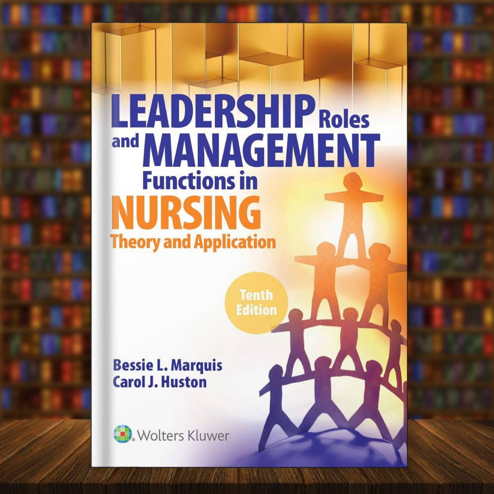 Leadership Roles and Management Functions in Nursing Theory | Inspire ...