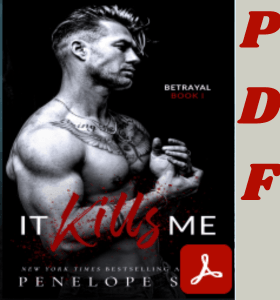 Penelope Sky Betrayal 01 It Kills Me Dark PDF | Inspire Uplift