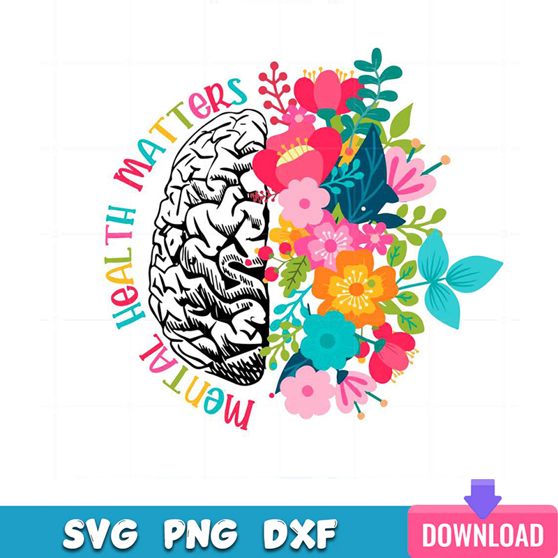 Mental Health Matters Floral Brain SVG Graphic Designs Files | Inspire ...