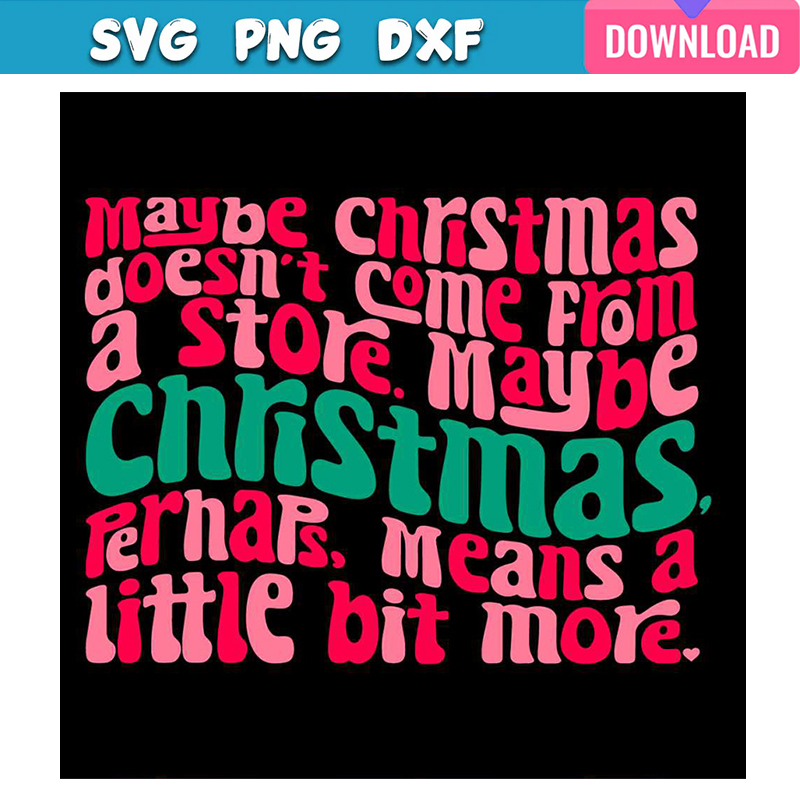 Maybe Christmas Doesnt Come svg bundle | Inspire Uplift