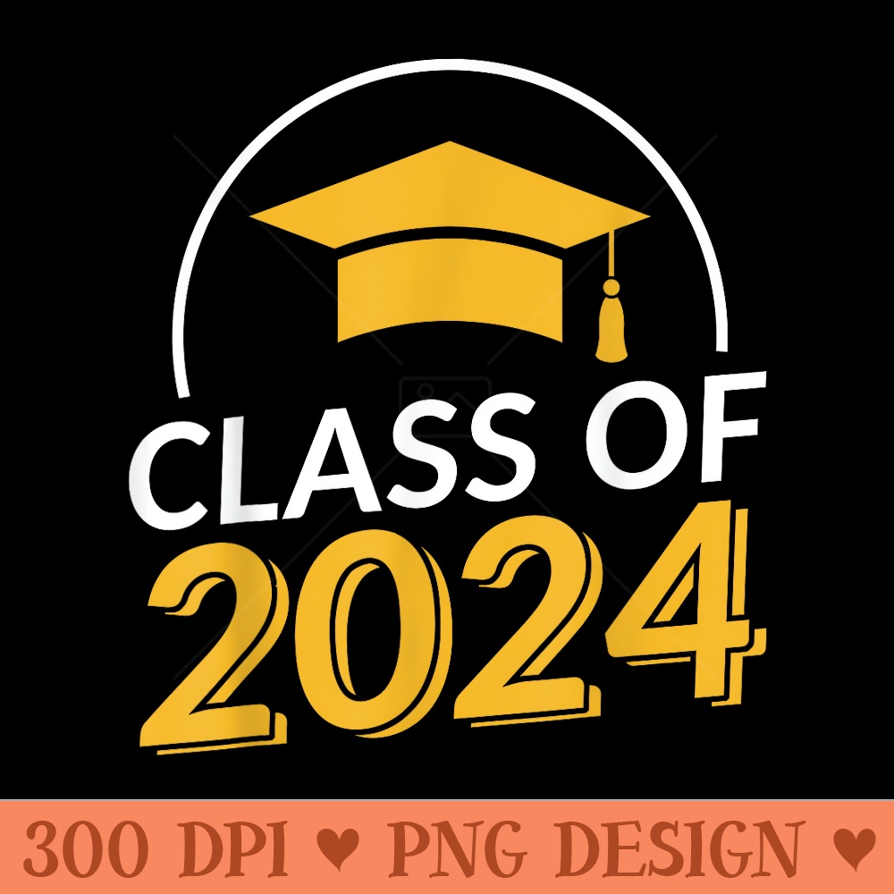 Graduation Class Of 2024 - Senior - Printable PNG Graphics - Inspire Uplift