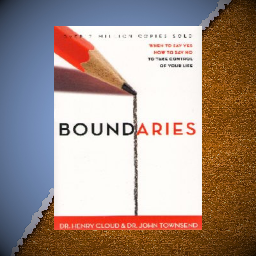 Boundaries When to Say Yes, How to Say No to Take Control of | Inspire ...