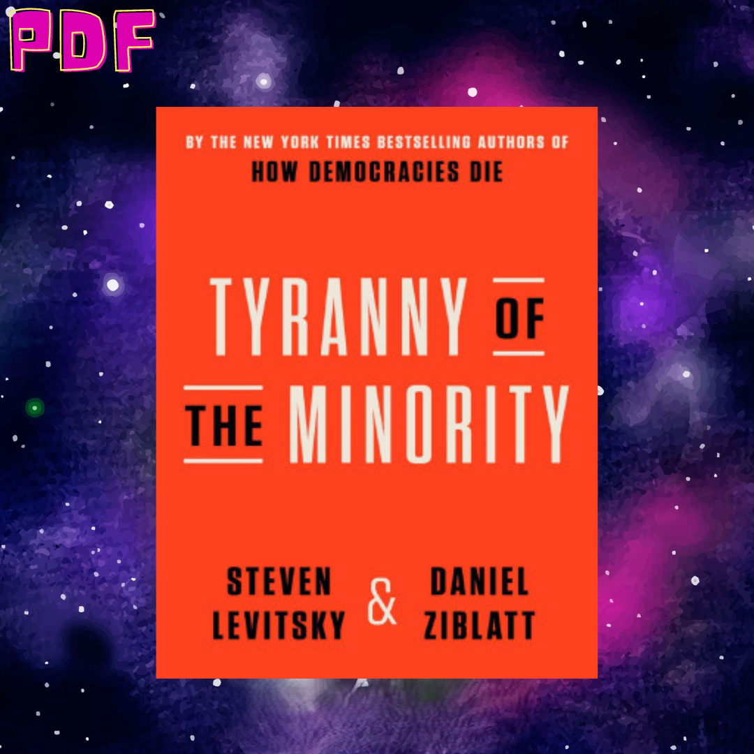 Tyranny of the Minority by Steven Levitsky Digital ebook Pdf | Inspire ...