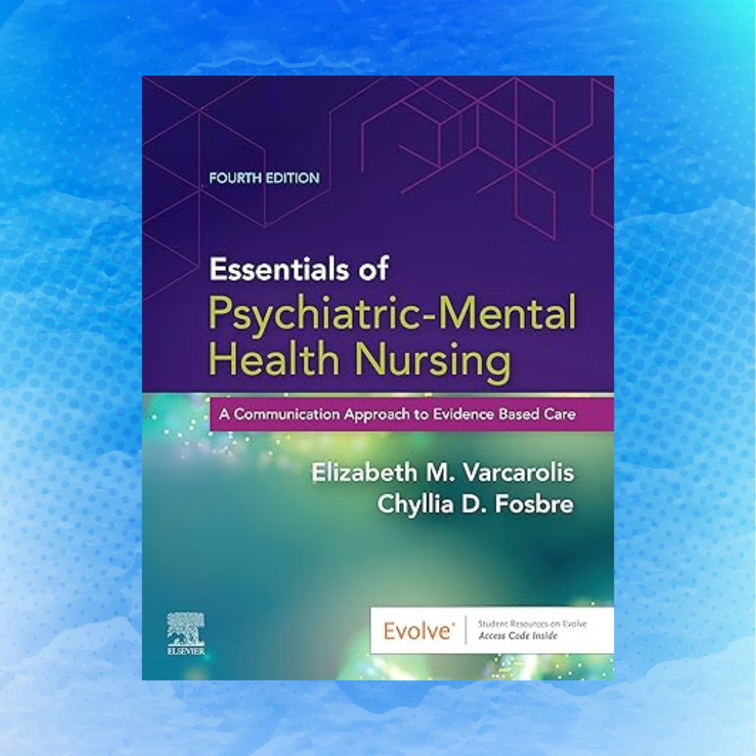 Essentials of Psychiatric Mental Health Nursing A Communicat | Inspire ...