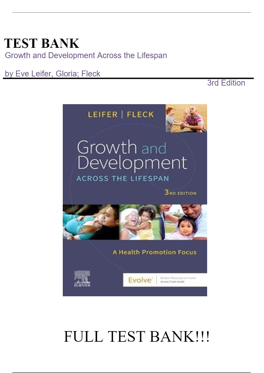 Test Bank For Growth and Development Across the Lifespan 3rd | Inspire ...