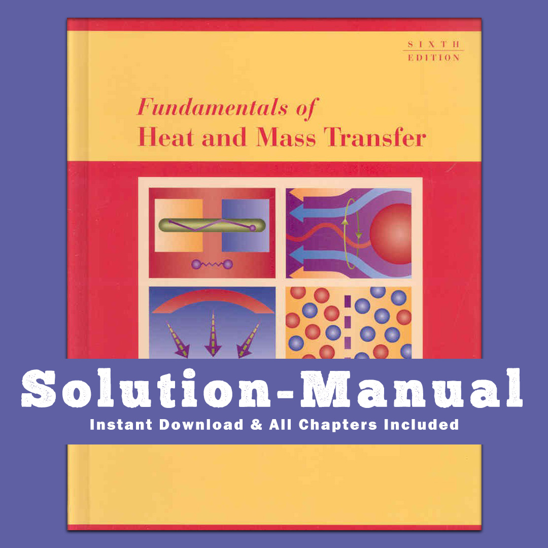 Solution manual for fundamentals of heat and mass transfer inspire uplift