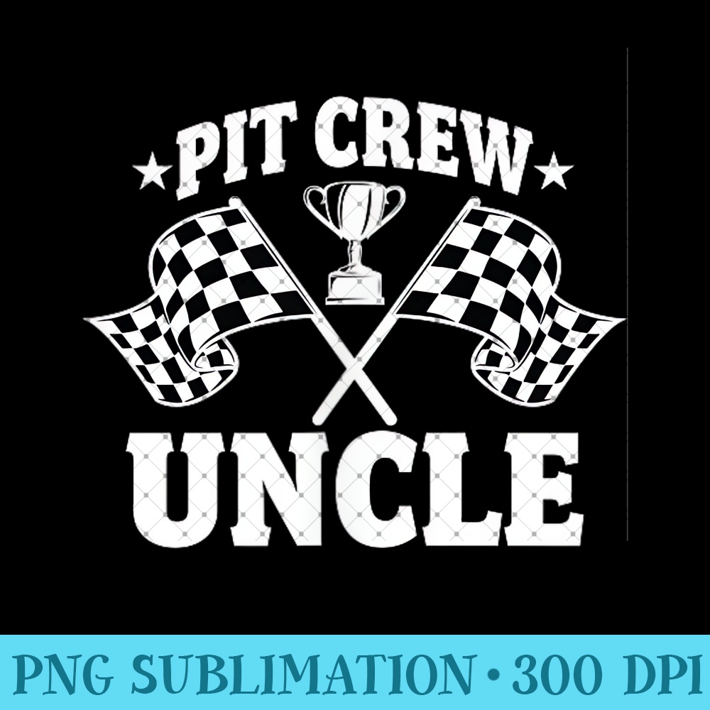 Pit Crew Uncle Race Car Birthday Party Racing Men - PNG Temp | Inspire ...