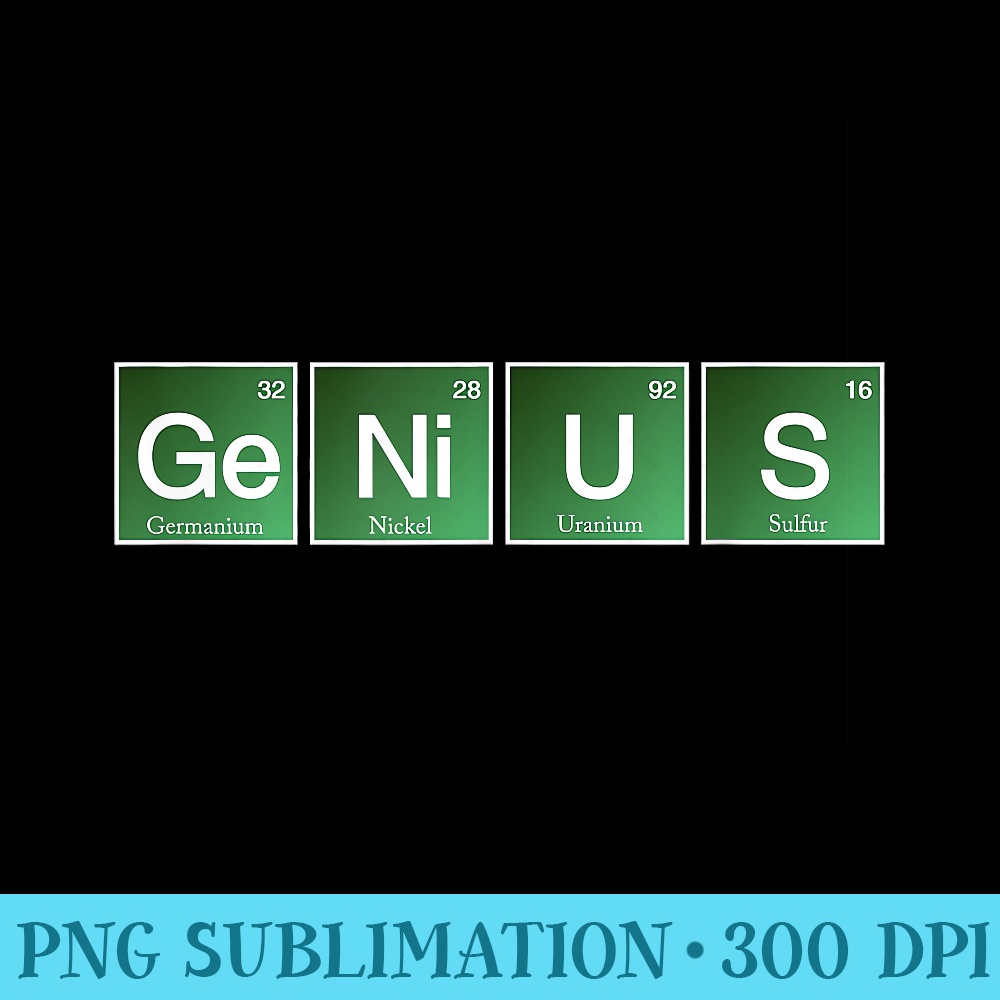 Genius Science Elements Genius Breaking Chemistry Bad Science Periodic System - PNG | Inspire ...