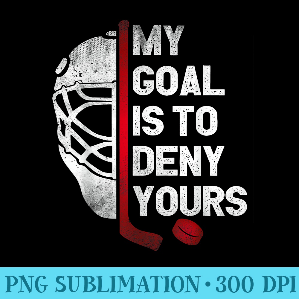 Adesivo HYKADEUS Per Giocatori Di Hockey Su Ghiaccio 'My Goal Is To Deny Yours' - Adesivo In Vinile Impermeabile 7,6 Cm Per Auto, Laptop, Borraccia
