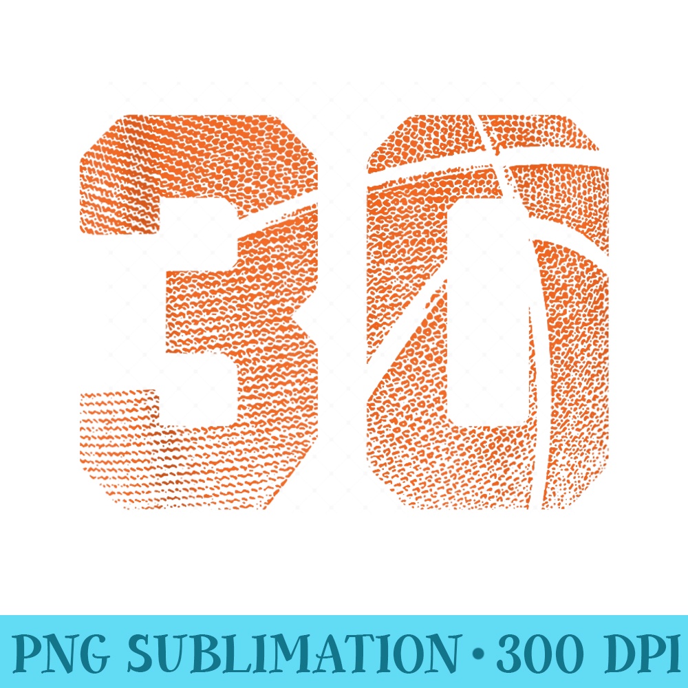 30th Birthday Men Basketball Player Basketball 30 Years Old Inspire