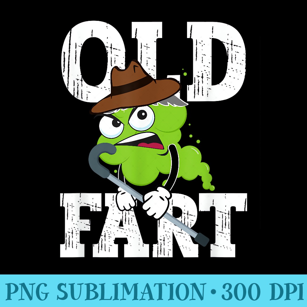 funny-old-fart-dad-joke-s-gross-funny-fart-modern-png-d-inspire
