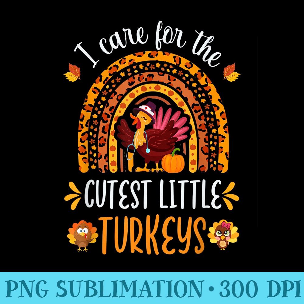 I Care for The Cutest Little Turkeys Thanksgiving NICU Nurse | Inspire ...