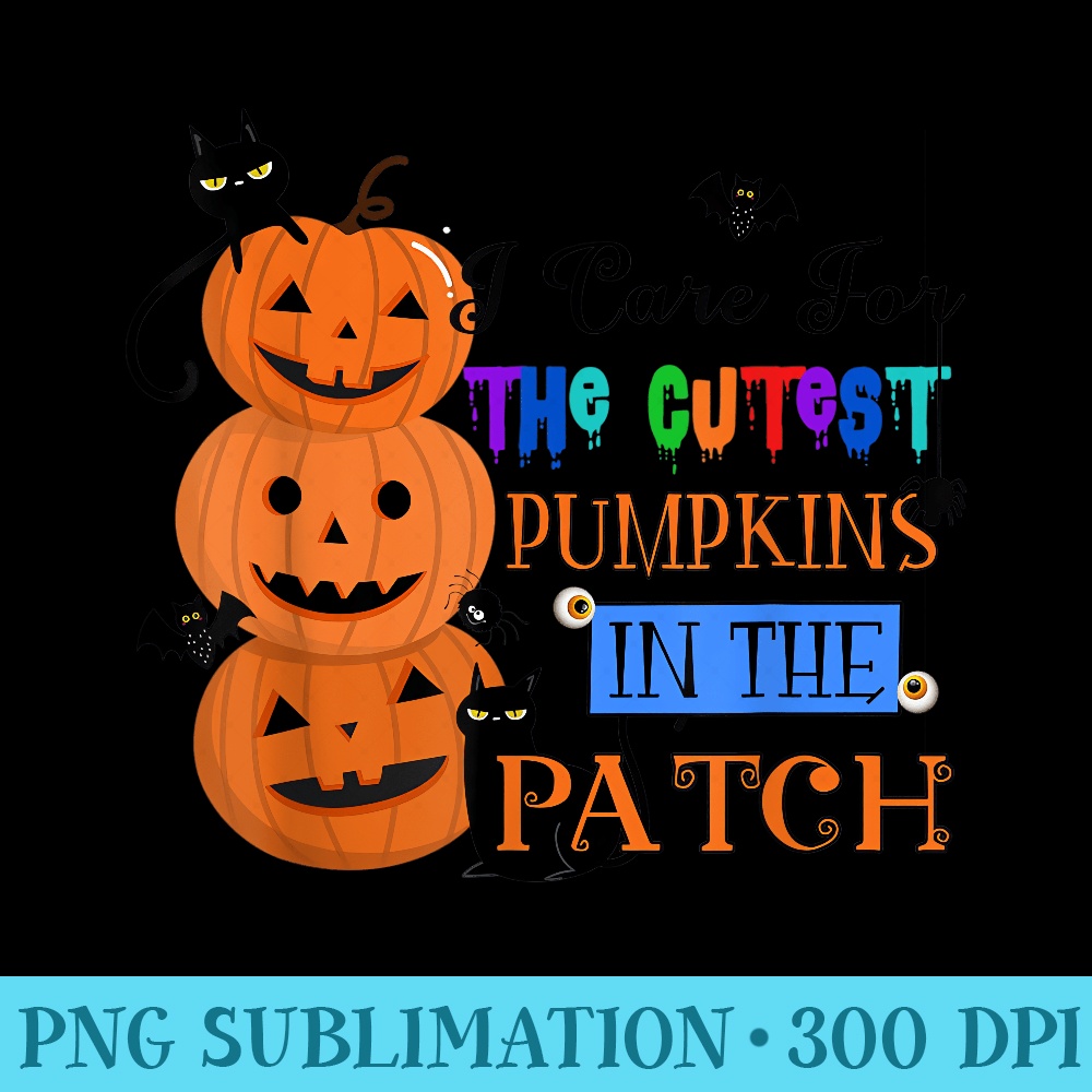 I Care For The Cutest Pumpkins Funny School Nurse Halloween | Inspire ...