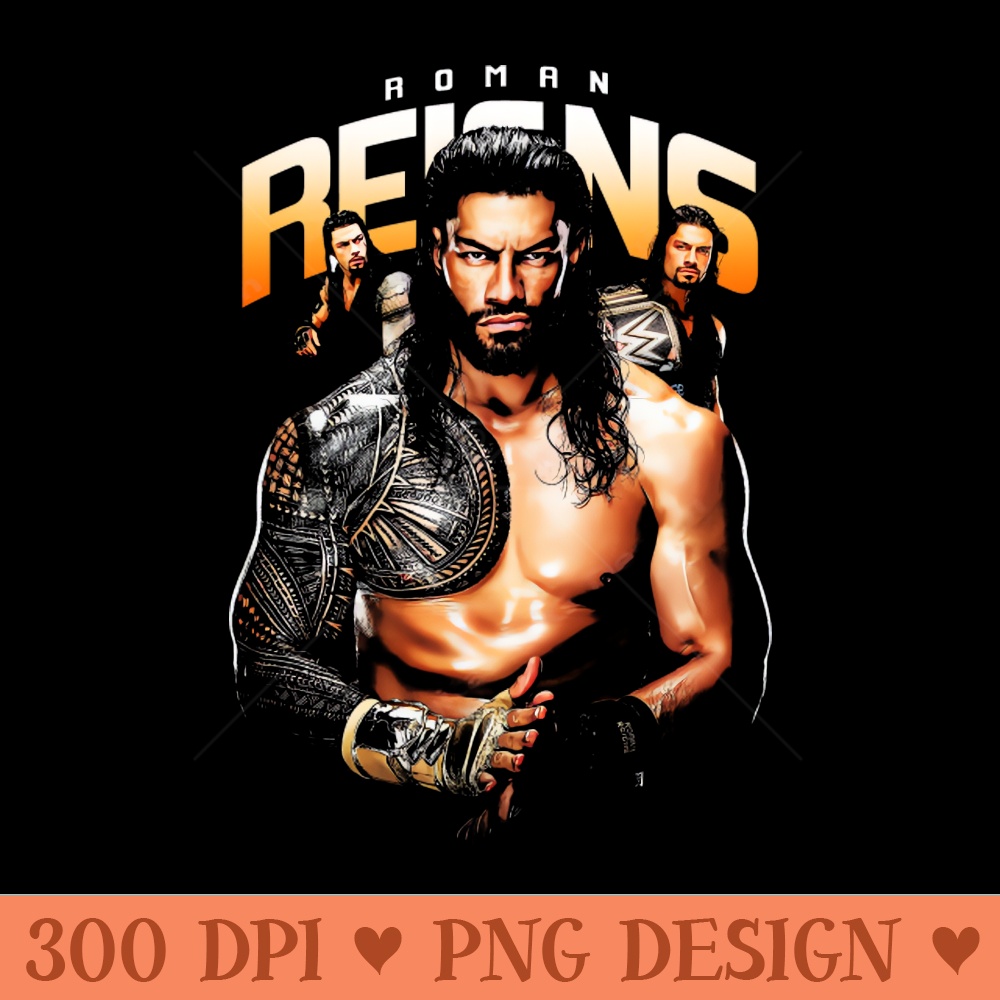 Roman Reigns - PNG design downloads - Unlock Vibrant Sublima | Inspire ...