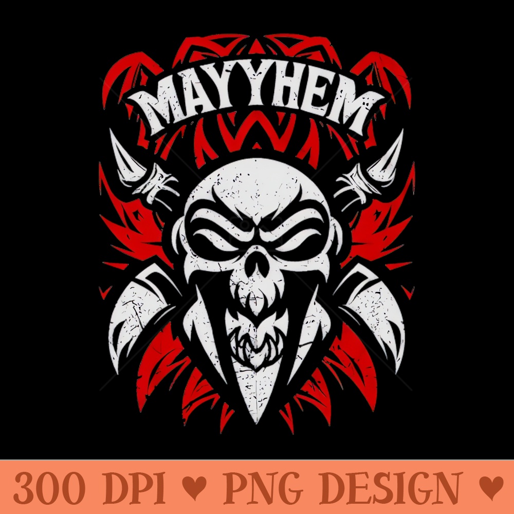 Mayhem - Sublimation designs PNG - Immediate download | Inspire Uplift