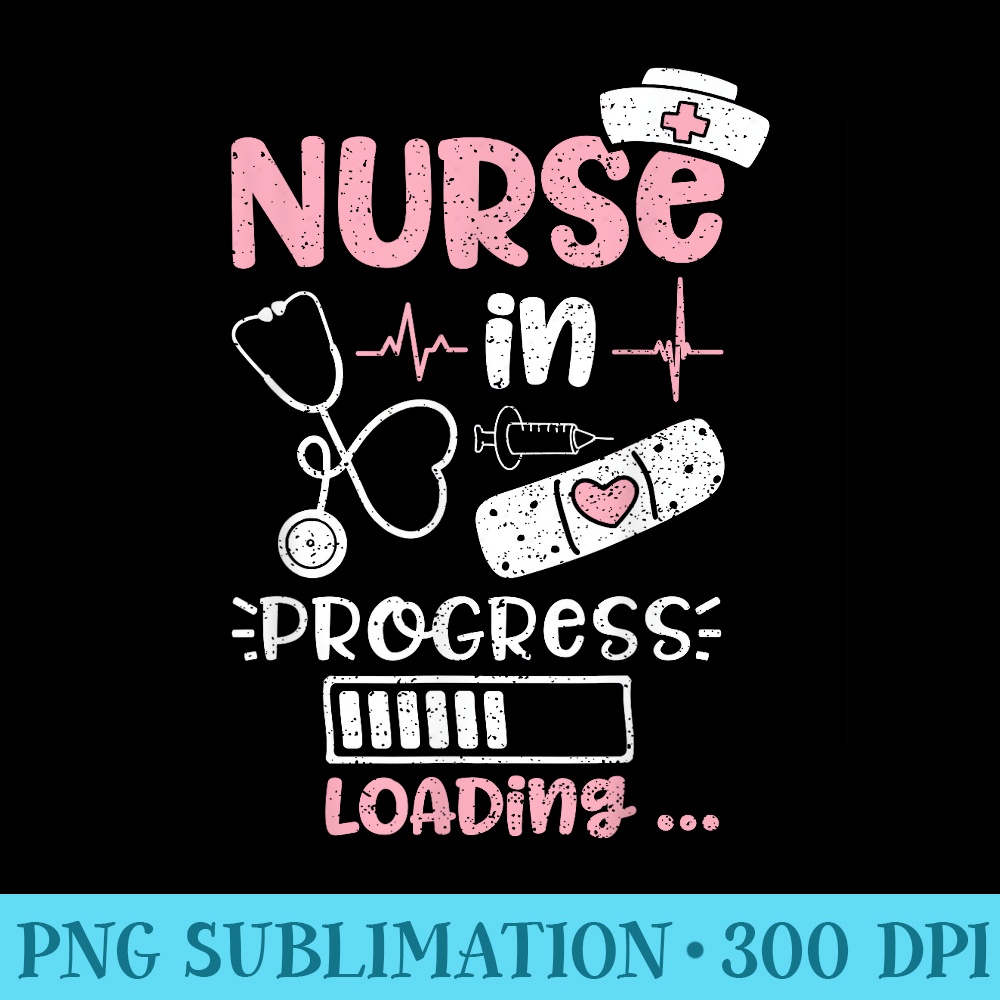 Nurse Life Loading Nurse In Progress Loading Nurse Life - PNG File Download | Inspire Uplift