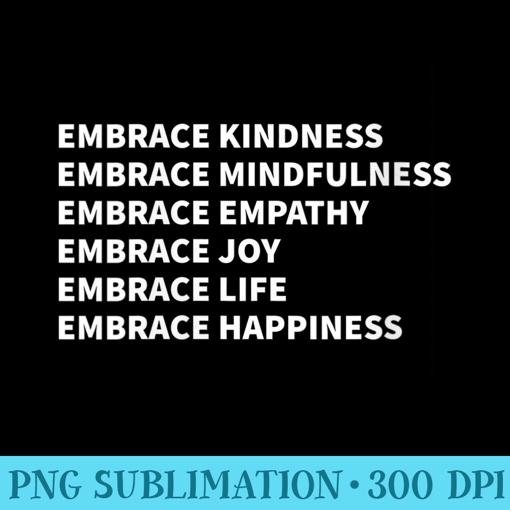 Send Embrace s Embrace Kindness Embrace Mindfulness Embrace Empathy Joy - | Inspire ...