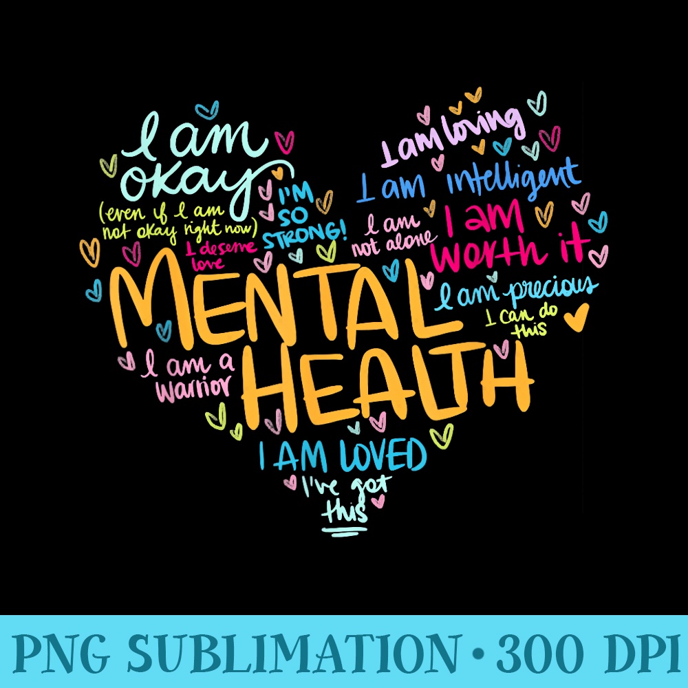 Mental Health Awareness Depression - Sublimation artwork PNG | Inspire ...