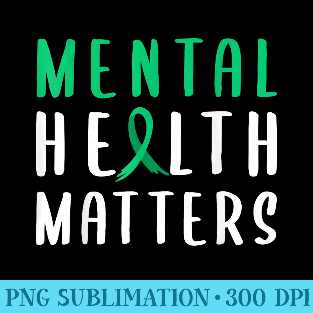 Mental Health Matters Green Ribbon - Stylish Shirt PNG | Inspire Uplift