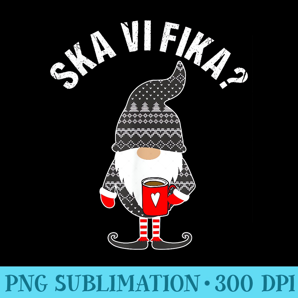 Scandinavian Coffee Lover Ska Vi Fika Tomte Gnome Nordic - P | Inspire ...