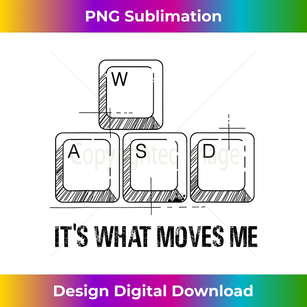 Funny WASD Its What Moves Me Video Games Gamer PC Gaming - C | Inspire
