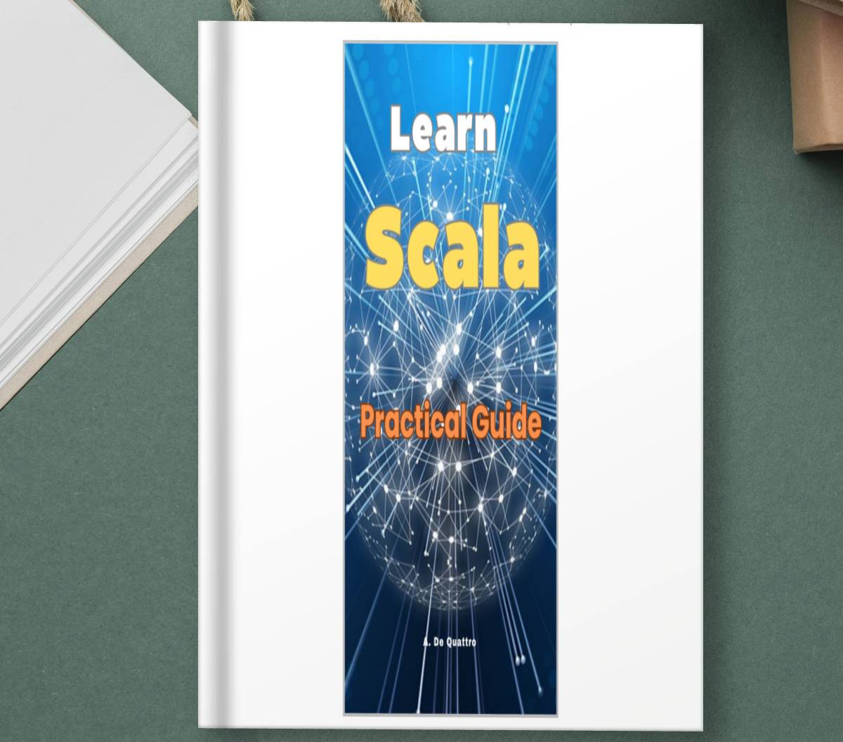 Learn Scala Learn Scala latest version - A De Quattro - Best | Inspire ...