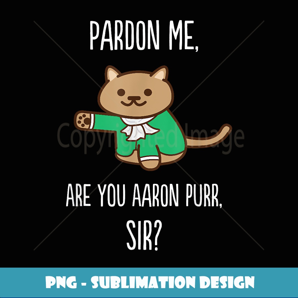 The Hamilton Cat - Special Edition Sublimation PNG File | Inspire Uplift