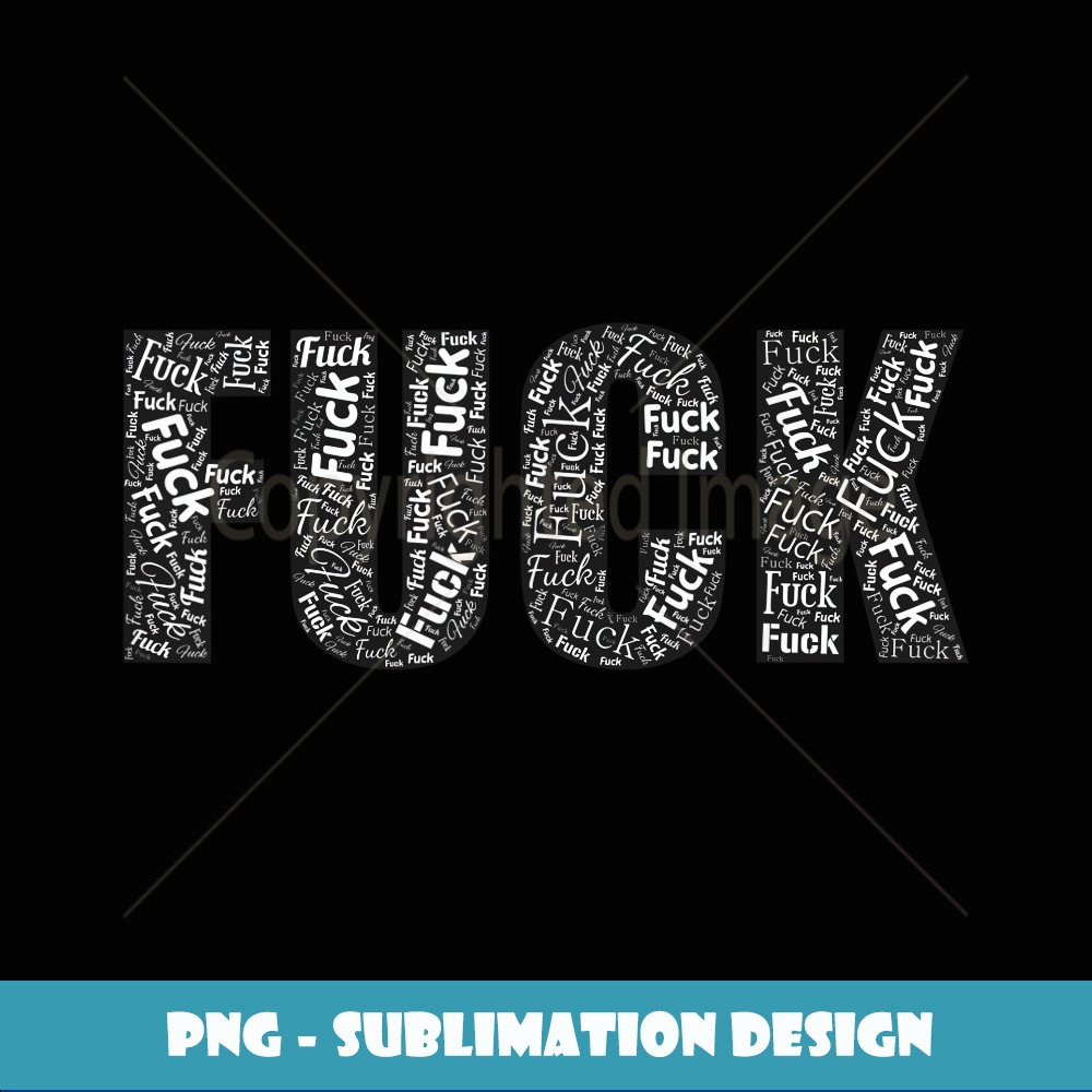 mens-fuck-word-art-vulgar-profanity-adult-humor-high-resol-inspire