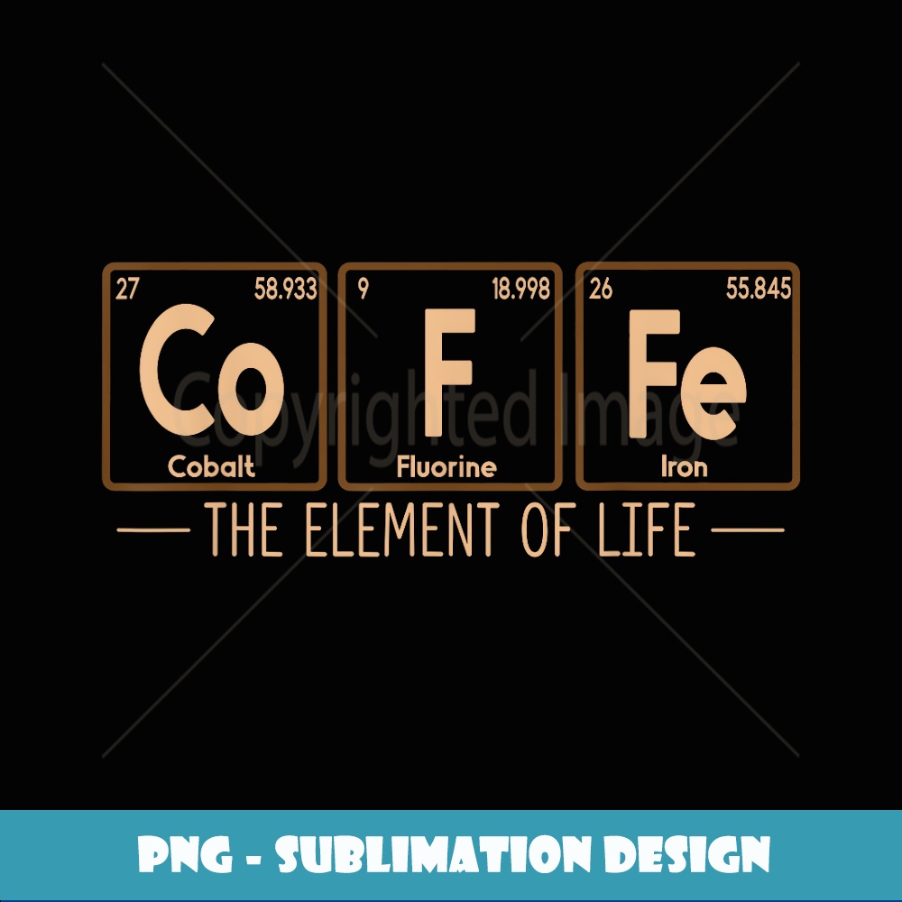 Coffee Periodic Table Of Element Caffeine Coffee Lover - Vin | Inspire ...