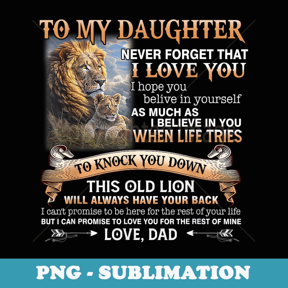 To My Daughter Never Forget That I Love You | Inspire Uplift